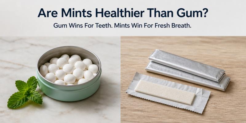 Are Mints Healthier Than Gum?